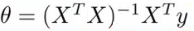 Normal equation formula theta = (X^T X)^-1 X^T y